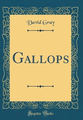 Gallops (Classic Reprint)