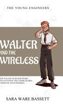 Walter and the Wireless