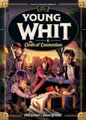 Young Whit and the Cloth of Contention