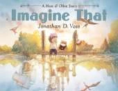 Imagine That: A Hoot & Olive Story