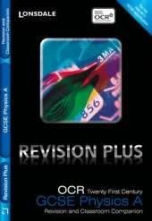 OCR 21st Century Physics A: Revision and Classroom Companion