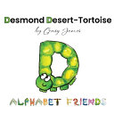 Desmond Desert-tortoise: Dare to Dream!