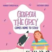 Georgia The Grey Comes Home To Stay