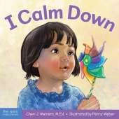 I Calm Down: A book about working through strong emotions