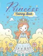 Princess Coloring Book: For Kids Ages 4-8, 9-12