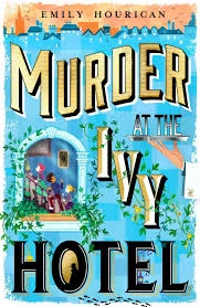 Murder at the Ivy Hotel