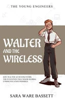 Walter and the Wireless