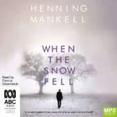 When the Snow Fell
