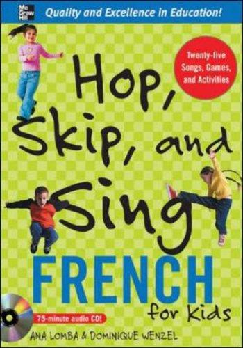 Hop, Skip, and Sing French: An Interactive Audio Program for Kids