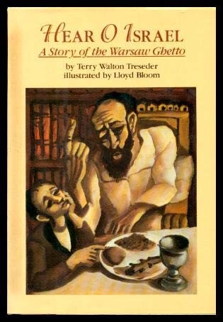 Hear o Israel: A Story of the Warsaw Ghetto
