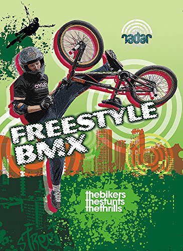 Radar: Street Sports: Freestyle BMX
