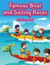 Famous Boat and Sailing Races Coloring Book