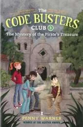 Code Busters Club, Case #3: Secret Treasure Of Pirate Cove: Secret Treasure of Pirate Cove