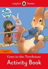 Peter Rabbit: Goes to the Treehouse Activity book - Ladybird Readers Level 2