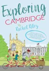 Exploring Cambridge