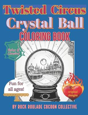 Crystal Ball: Coloring Book