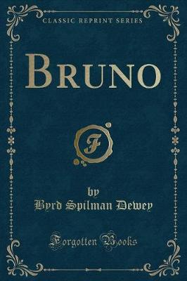 Bruno (Classic Reprint)
