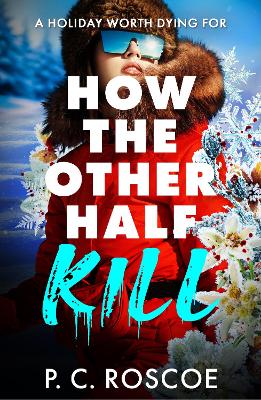 How the Other Half Kill: Gossip Girl meets the White Lotus in this steamy YA thriller