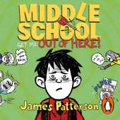 Middle School: Get Me Out of Here!: (Middle School 2)