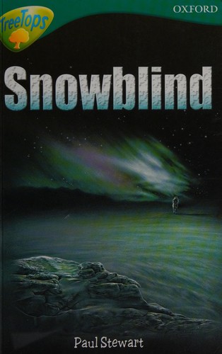 Oxford Reading Tree: Level 16: Treetops: More Stories A: Snowblind