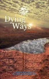 Dying Ways: A Palliative Nurse’s Tales of Life, Death, & What Matters Most