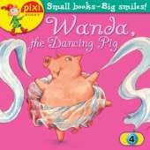 Wanda, the Dancing Pig: Animals