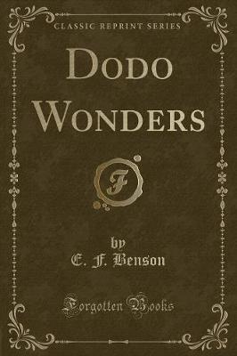 Dodo Wonders (Classic Reprint)