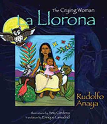 La Llorona: The Crying Woman