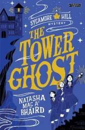 The Tower Ghost: A Sycamore Hill Mystery