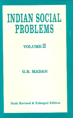 Indian Social Problems, Vol 2