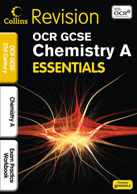 OCR 21st Century Chemistry A: Exam Practice Workbook