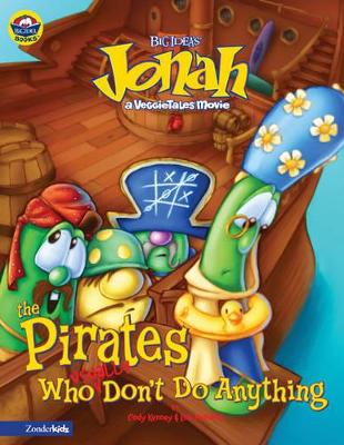 Jonah and the Pirates Who (Usually) Don't Do Anything