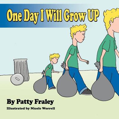 One Day I Will Grow Up