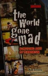 The World Gone Mad: Surviving Acts of Terrorism