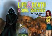 The Life and Death of the Soul Snatcher