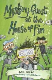 Mystery Guest at the House of Fun