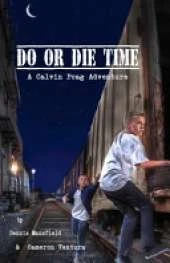Do or Die Time