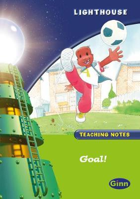 Lighthouse Year 1 Green Goal! Teachers Notes