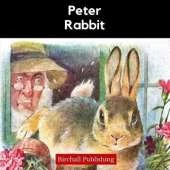 Peter Rabbit: An Illustrated Classic for Young Readers