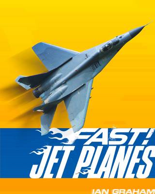 Fast! Jet Planes