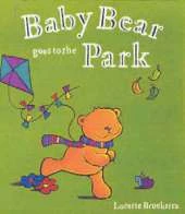 Baby Bear Goes to the Park