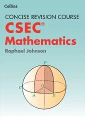 Mathematics – A concise Revision Course for CSEC®