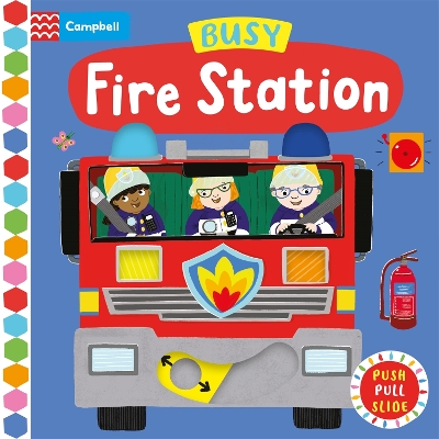 Busy Fire Station: A Push, Pull, Slide Book