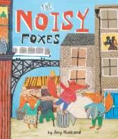 Picture Storybook: Noisy Foxes