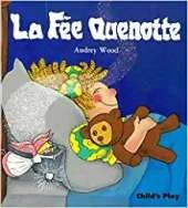 La Fee Quenotte