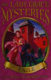 The Lady Grace Mysteries: Exile