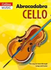 Abracadabra Cello, Pupil's book: The Way to Learn Through Songs and Tunes