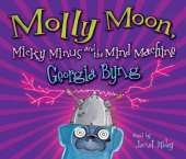 Molly Moon, Micky Minus and the Mind Machine