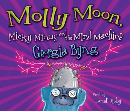 Molly Moon, Micky Minus and the Mind Machine