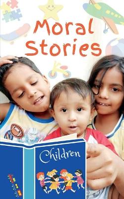 Moral Stories: Best Moral Stories for Children